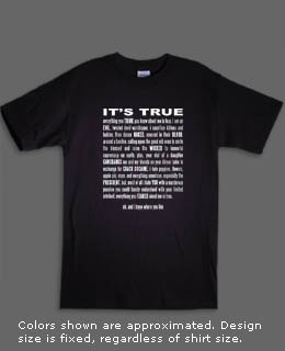 It's True shirt