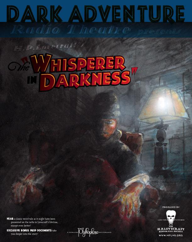 Whisperer in Darkness - Dark Adventure Radio Theatre (CD)
