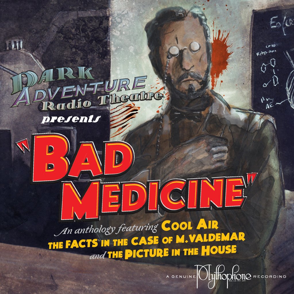 Bad Medicine - Dark Adventure Radio Theatre