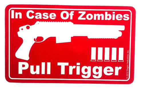 In Case of Zombies (sticker)