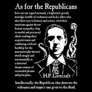 H. P. Lovecraft - As for Republicans shirt
