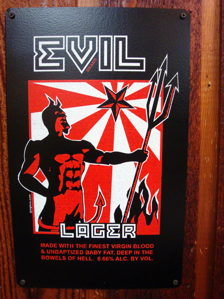 Evil Lager vintage style metal sign